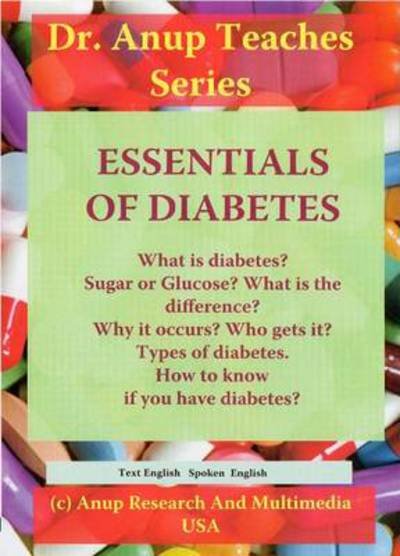 Cover for Anup, Dr, MD · Essentials of Diabetes. What is Diabetes? Types. Symptoms &amp; Why They Occur? DVD (Hörbuch (CD)) (2021)