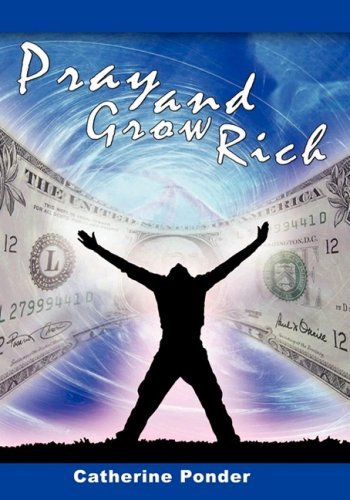 Cover for Catherine Ponder · Pray and Grow Rich (Gebundenes Buch) (2008)
