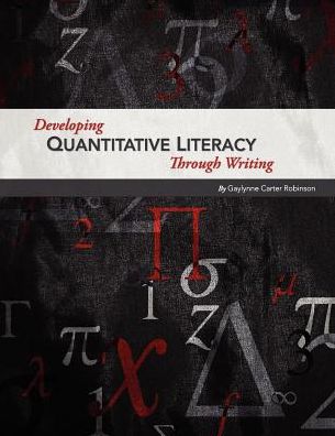 Cover for Gaylynne Carter Robinson · Developing Quantitative Literacy Through Writing (Paperback Book) (2012)