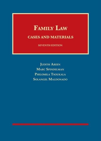 Cover for Judith C. Areen · Family Law: Cases and Materials - University Casebook Series (Inbunden Bok) [7 Revised edition] (2019)