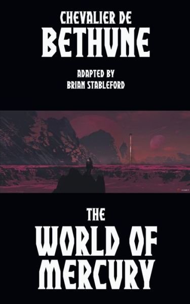 Cover for Chevalier De Bethune · The World of Mercury (Paperback Bog) (2015)