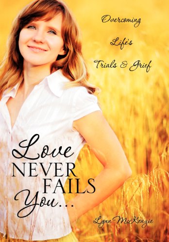 Cover for Lynn Mckenzie · Love Never Fails You... (Paperback Book) (2011)