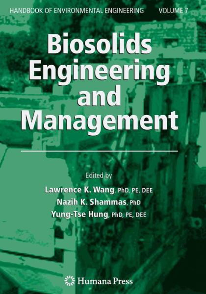 Cover for Lawrence K Wang · Biosolids Engineering and Management - Handbook of Environmental Engineering (Taschenbuch) [Softcover reprint of hardcover 1st ed. 2008 edition] (2010)