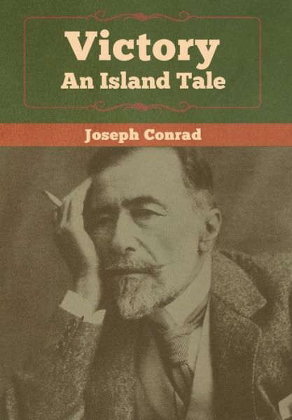 Cover for Joseph Conrad · Victory: An Island Tale (Hardcover bog) (2020)