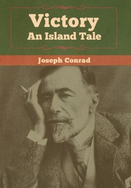 Cover for Joseph Conrad · Victory: An Island Tale (Gebundenes Buch) (2020)