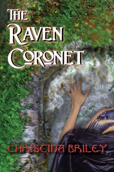 Cover for Christina Briley · The Raven Coronet (Paperback Book) (2014)