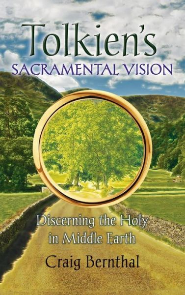 Cover for Craig Bernthal · Tolkien's Sacramental Vision (Hardcover Book) (2014)