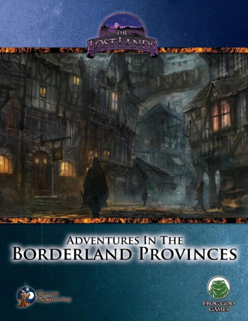 Cover for Ari Marmell · Adventures in the Borderland Provinces - Swords &amp; Wizardry (Paperback Book) (2018)