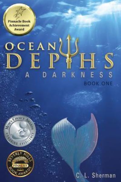 Cover for C L Sherman · Ocean Depths: A Darkness (Paperback Book) (2016)