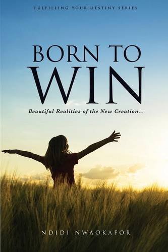 Cover for Ndidi Nwaokafor · Born to Win (Taschenbuch) (2014)