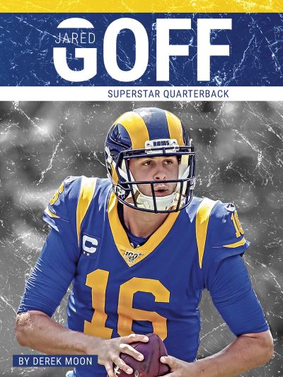 Jared Goff - Derek Moon - Książki - Press Room Editions LLC - 9781634942102 - 1 sierpnia 2020