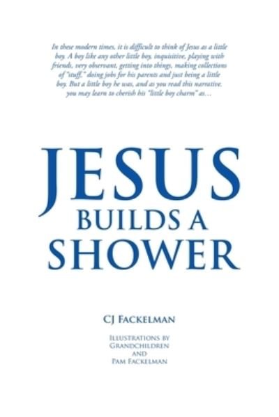 Cover for Cj Fackelman · Jesus Builds a Shower (Paperback Bog) (2021)