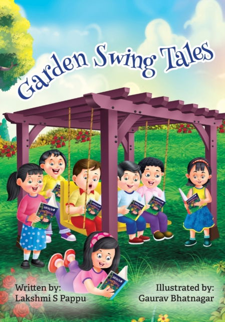 Cover for Lakshmi S Pappu · Garden Swing Tales (Hardcover Book) (2021)