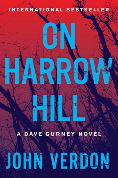 Cover for John Verdon · On Harrow Hill: A Dave Gurney Novel (Hardcover Book) (2021)