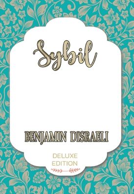 Cover for Benjamin Disraeli · Sybil (Hardcover Book) (2020)