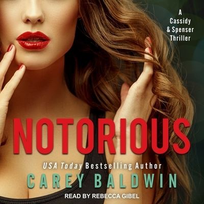 Cover for Carey Baldwin · Notorious (CD) (2018)