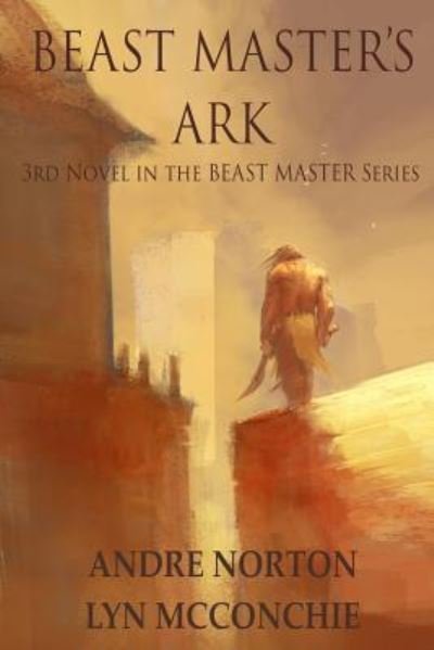 Cover for Andre Norton · Beast Master's Ark (Paperback Book) (2018)