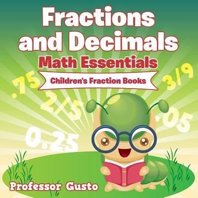 Cover for Professor Gusto · Fractions and Decimals Math Essentials (Paperback Bog) (2016)