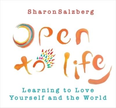 Cover for Sharon Salzberg · Open to Life (CD) (2021)