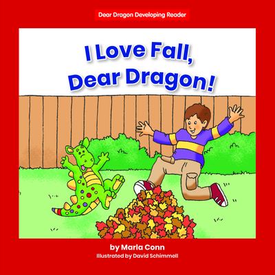 Cover for Marla Conn · I Love Fall, Dear Dragon! (Book) (2021)