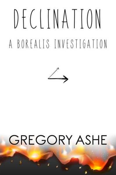 Cover for Gregory Ashe · Declination (Pocketbok) (2019)