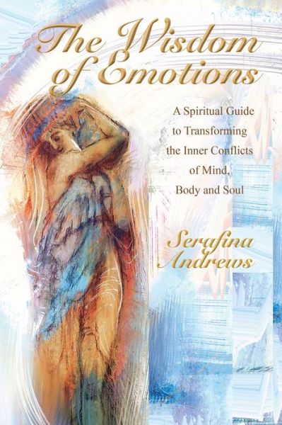 Cover for Serafina Andrews · The Wisdom Of Emotions (Taschenbuch) (2020)