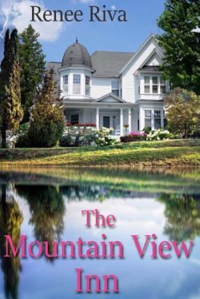 Cover for Renee Riva · The Mountain View Inn (Paperback Bog) (2018)