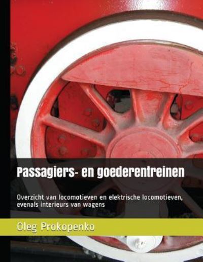 Cover for Oleg Prokopenko · Passagiers- en Goederentreinen (Book) (2018)