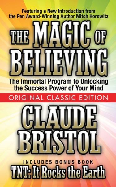 Cover for Claude Bristol · The Magic of Believing (Pocketbok) [Original Classic edition] (2019)