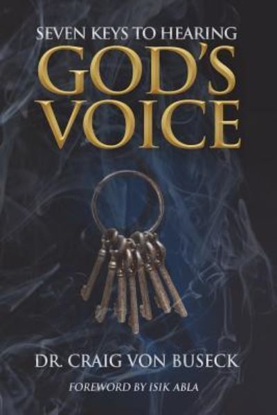 Cover for Craig Von Buseck · Seven Keys to Hearing God's Voice (Paperback Book) (2018)