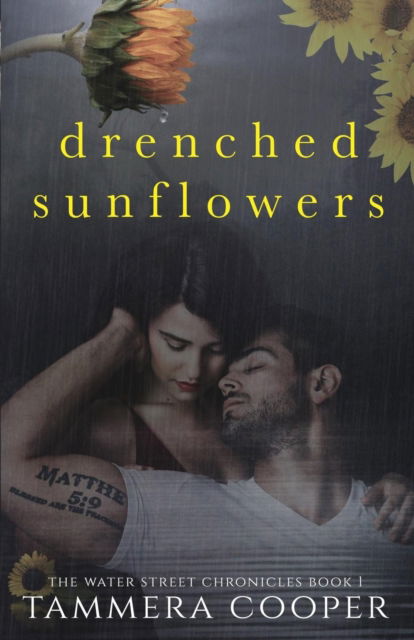 Cover for Tammera L Cooper · Drenched Sunflowers - Water Street Chronicles (Paperback Book) (2018)