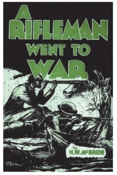 Cover for Herbert Wes McBride · A Rifleman Went to War (Paperback Book) (2022)