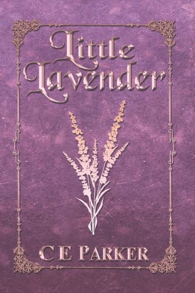 Cover for C E Parker · Little Lavender (Paperback Book) (2022)