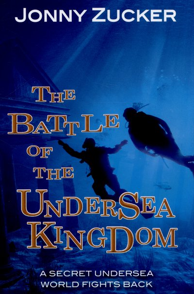 Cover for Zucker Jonny · The Battle of the Undersea Kingdom - Toxic (Paperback Book) (2019)