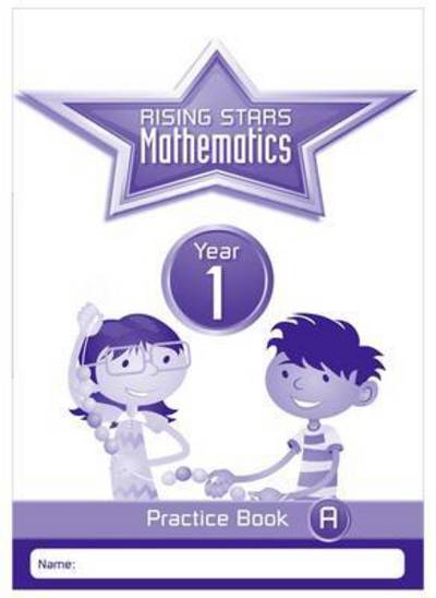 Cover for Paul Broadbent · Rising Stars Mathematics Year 1 Practice Book A (Taschenbuch) (2015)