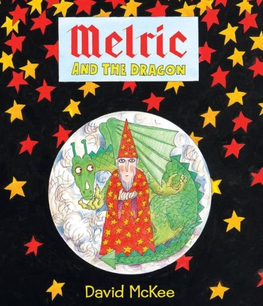 Cover for David McKee · Melric and the Dragon (Pocketbok) (2016)