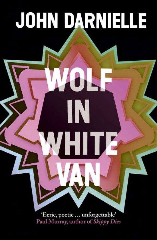 Cover for John Darnielle · Wolf in White Van (Paperback Book) (2015)