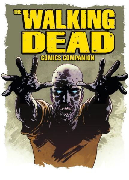 Cover for Titan · The Walking Dead Comics Companion (Paperback Bog) (2017)