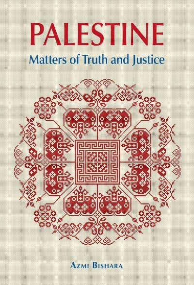 Cover for Azmi Bishara · Palestine: Matters of Truth and Justice (Paperback Bog) (2022)