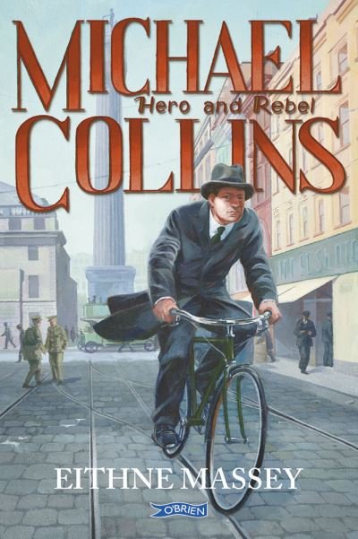 Cover for Eithne Massey · Michael Collins: Hero and Rebel (Pocketbok) (2020)