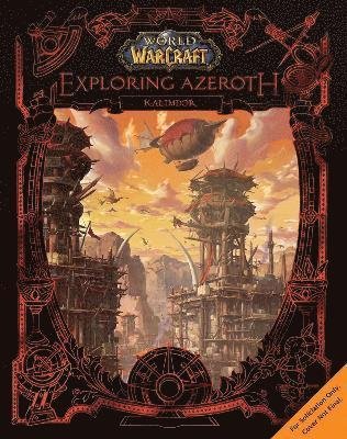 Cover for Blizzard Entertainment · World of Warcraft: Exploring Azeroth - Kalimdor (Hardcover bog) (2021)