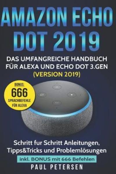 Cover for Paul Petersen · Amazon Echo Dot 2019 (Taschenbuch) (2018)