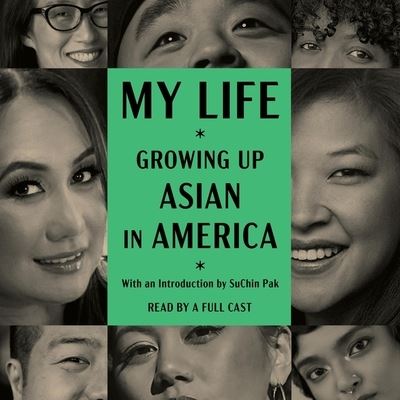 Cover for Simon &amp; Schuster Audio · My Life: Growing Up Asian in America (CD) (2022)