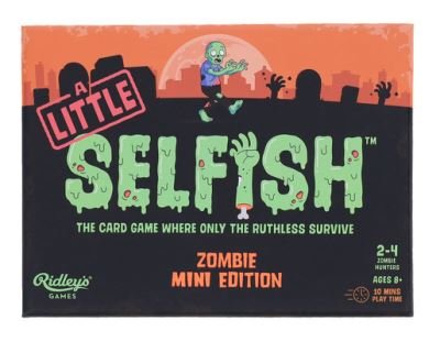 Little Selfish: Zombie Mini Edition - Ridley's Games - Board game - Chronicle Books - 9781797229102 - February 8, 2024
