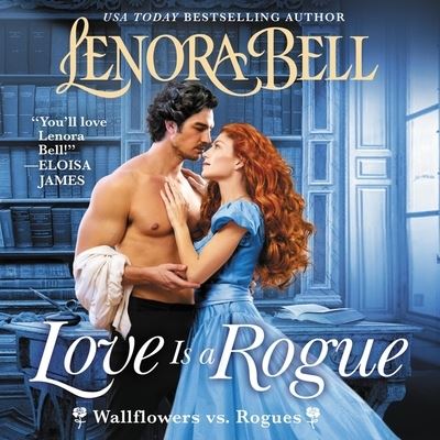 Cover for Lenora Bell · Love Is a Rogue (CD) (2020)