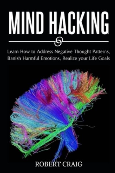 Cover for Robert Craig · Mind Hacking (Paperback Book) (2020)