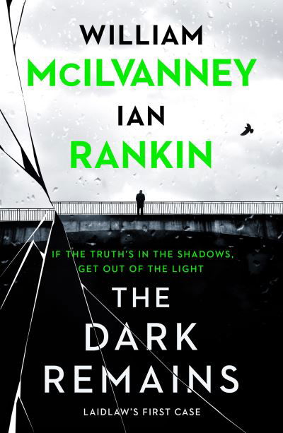 Cover for Ian Rankin · The Dark Remains (Inbunden Bok) [Main edition] (2021)