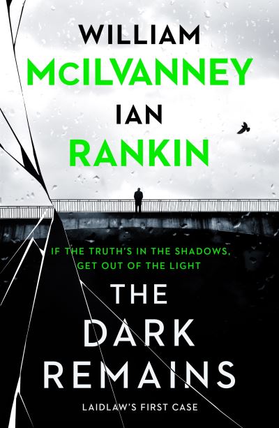 Cover for Ian Rankin · The Dark Remains (Hardcover bog) [Main edition] (2021)