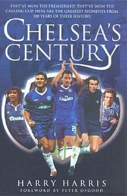 Cover for Harry Harris · Chelsea's Century (Hardcover Book) (2015)