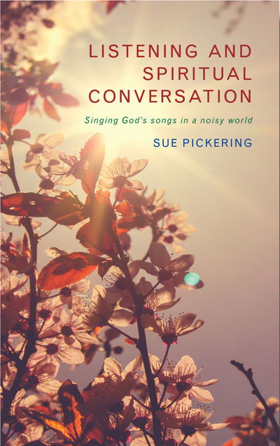 Cover for Sue Pickering · Listening and Spiritual Conversation (Paperback Book) (2017)